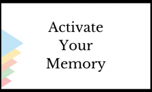 Activate Your Memory